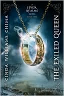 Book cover image of The Exiled Queen (The Seven Realms Series) by Cinda Williams Chima