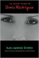 Alan Lawrence Sitomer: Secret Story of Sonia Rodriguez