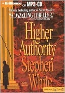 Stephen White: Higher Authority