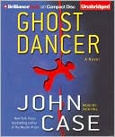 Book cover image of Ghost Dancer by John Case