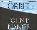 Book cover image of Orbit by John J. Nance