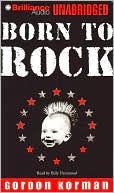Gordon Korman: Born to Rock