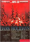Book cover image of Dark Holidays: A Collection of Ghost Stories by Various
