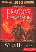 Margaret Weis: Dragonlance: Dragons of the Dwarven Depths (Lost Chronicles #1)