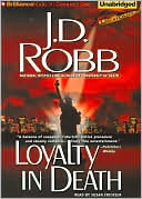 J. D. Robb: Loyalty in Death (In Death Series #9)