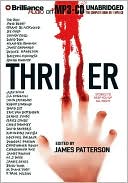 Book cover image of Thriller: Stories to Keep You up All Night by James Patterson