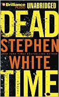 Stephen White: Dead Time