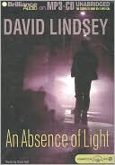 Book cover image of An Absence of Light by David Lindsey