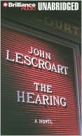 John Lescroart: The Hearing (Dismas Hardy Series #7)
