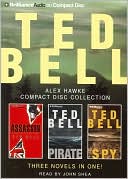 Book cover image of Ted Bell Alex Hawke CD Collection: Assassin, Pirate, Spy by Ted Bell