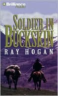 Book cover image of Soldier in Buckskin by Ray Hogan