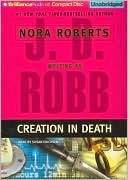 J. D. Robb: Creation in Death (In Death Series #25)