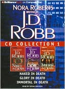 J. D. Robb: J.D. Robb CD Collection 1: Naked in Death, Glory in Death, Immortal in Death