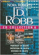 J. D. Robb: J.D. Robb CD Collection 6: Portrait in Death, Imitation in Death, Divided in Death