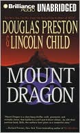 Douglas Preston: Mount Dragon