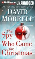 Book cover image of The Spy Who Came for Christmas by David Morrell