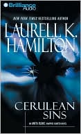 Laurell K. Hamilton: Cerulean Sins (Anita Blake Vampire Hunter Series #11)
