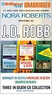 J. D. Robb: Three in Death: Midnight in Death/Interlude in Death/Haunted in Death