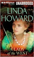 Book cover image of A Lady of the West (Lady of the West Series #1) by Linda Howard