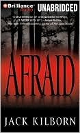 Book cover image of Afraid by Jack Kilborn