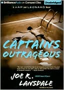 Joe R. Lansdale: Captains Outrageous (Hap Collins and Leonard Pine Series #6)