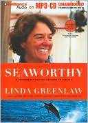 Book cover image of Seaworthy: A Swordboat Captain Returns to the Sea by Linda Greenlaw