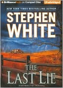 Book cover image of The Last Lie by Stephen White