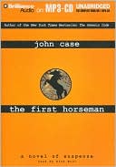 John Case: The First Horseman