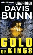 Book cover image of Gold of Kings by Davis Bunn