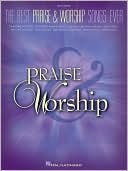 Hal Leonard Corp.: The Best Praise and Worship Songs Ever