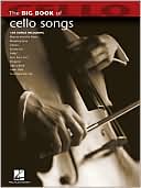 Hal Leonard Corp.: Big Book of Cello Songs