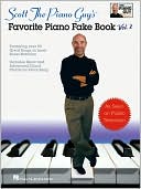 Scott Houston: Scott the Piano Guy's Favorite Piano Fake Book, Vol. 2