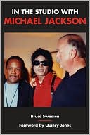 Bruce Swedien: In the Studio with Michael Jackson