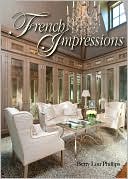 Betty Lou Phillips: French Impressions