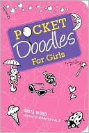 Book cover image of Pocketdoodles for Girls by Anita Wood