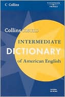 Collins COBUILD: Collins COBUILD Intermediate Dictionary of American English