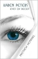 Book cover image of Karen Peters: Eyes of Deceit by Matthew Hemphill