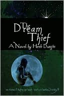 Book cover image of The Dream Thief: A Novel by Herb Durgin