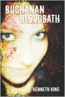 Book cover image of Buchanan Bloodbath by Kenneth King