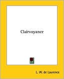 L. de Laurence: Clairvoyance