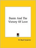W. Boyd Carpenter: Dante and the Victory of Love