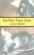Carmen Miranda: The First Three Years: A Cat Diary