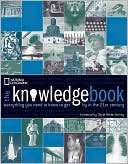 Book cover image of Knowledge Book: Everything You Need To Get By in the 21st Century by National Geographic