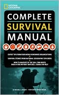 Michael Sweeney: National Geographic Complete Survival Manual