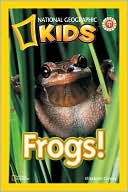 Elizabeth Carney: Frogs! (National Geographic Readers Series)