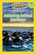 Laura Marsh: Great Migrations: Amazing Animal Journeys (National Geographic Readers Series)