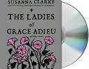 Book cover image of Ladies of Grace Adieu and Other Stories by Susanna Clarke