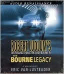Book cover image of Robert Ludlum's The Bourne Legacy (Bourne Series #4) by Eric Van Lustbader