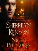 Book cover image of Night Pleasures (Dark-Hunter Series #1) by Sherrilyn Kenyon