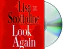 Book cover image of Look Again by Lisa Scottoline